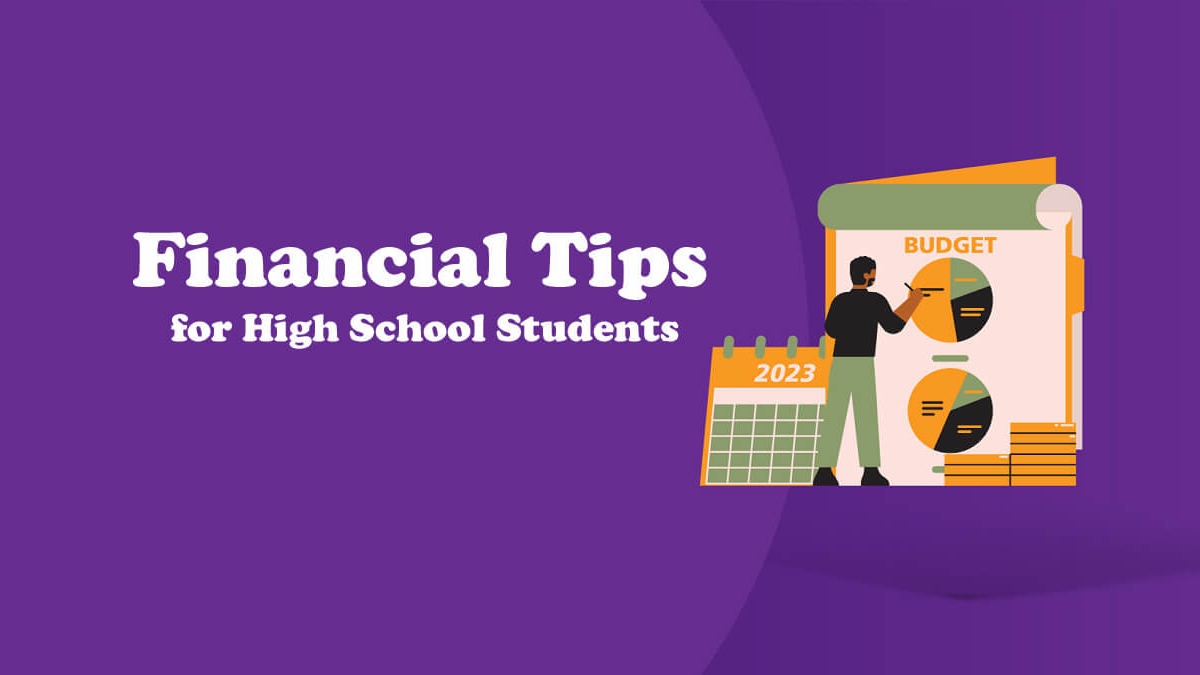 8 Best Financial Tips for High School Students